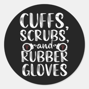 Cuffs Correctional Nurse RN Prison Nursing Medical Classic Round Sticker