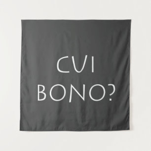Cui bono tapestry