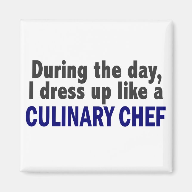Culinary Chef During The Day Magnet (Front)