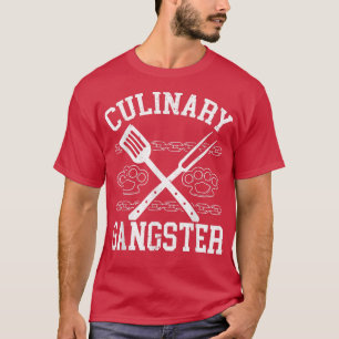 Culinary Gangster Cooking Master Chef Hat Proud Co T-Shirt