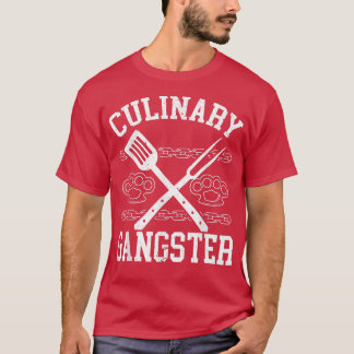 Culinary Gangster Cooking Master Chef Hat Proud Co T-Shirt