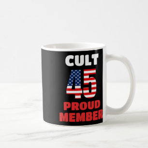 Cult 45 Proud Member Coffee Mug