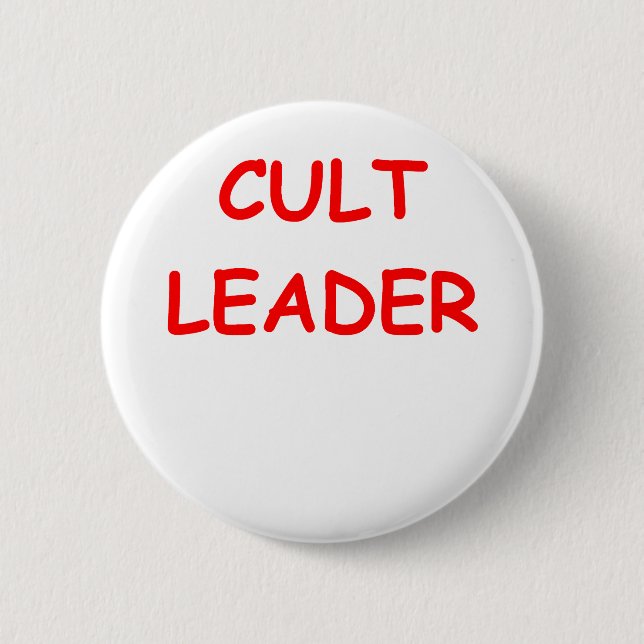 cult leader 6 cm round badge (Front)