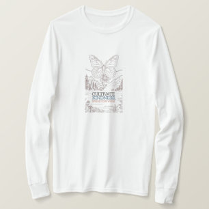 "Cultivate Kindness, Spread Your Wings" T-Shirt