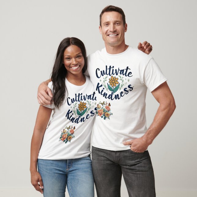"Cultivate Kindness." T-Shirt (Unisex)