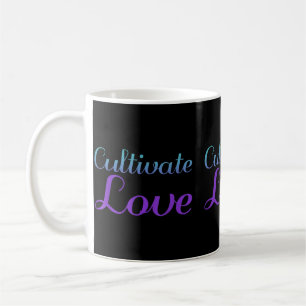 Cultivate Love Suicide Prevention Awareness Coffee Mug