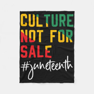 Culture Dont For Sale Juneteenth, Juneteenth 1865 Fleece Blanket