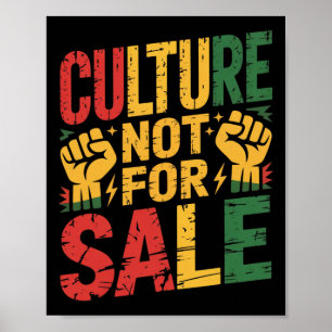 Culture Not For Sale Black Pride Black History Mon Poster