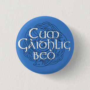 Cum Gàidhlig Beò! 3 Cm Round Badge
