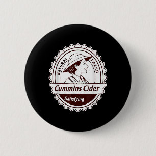 Cummins Cider Shirt - Funny Joke Novelty Gag Gift  6 Cm Round Badge