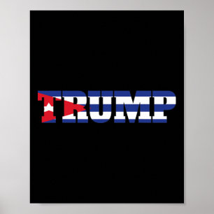 Cun Trump Supporter National Flag Havana Cu For Tr Poster