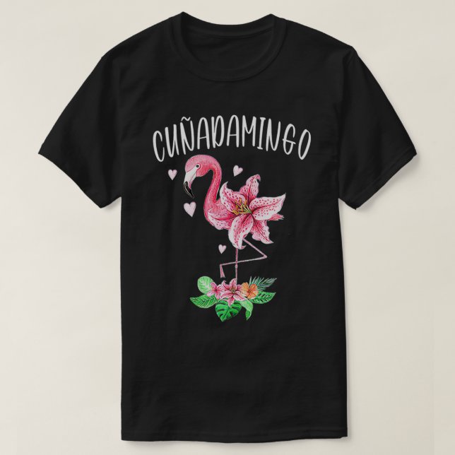 Cunadamingo Spanish Sister In Law Funny Flamingo F T-Shirt (Design Front)