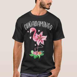 Cunadamingo Spanish Sister In Law Funny Flamingo F T-Shirt