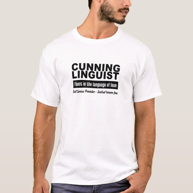 Cunning Linguist shirt - choose style, color (Front)