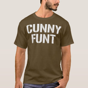 Cunny Funt Offensive Adult Humour Vintage White Te T-Shirt