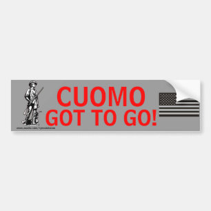 Cuomo Got To GO! Bumper Sticker