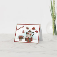 Cup and Pot - Get Well greeting card