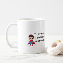 Cup for superhero parent(s)