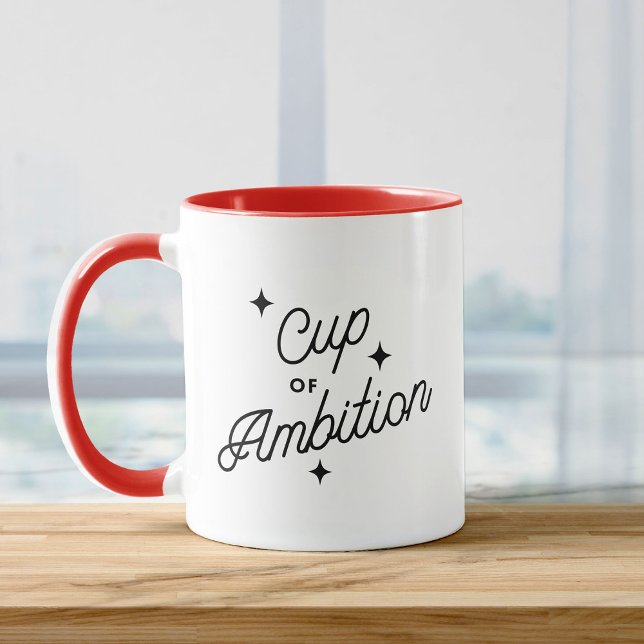 Cup of Ambition New Job Cute Promotion Mug (White mug with red handle and interior, featuring "Cup of Ambition" text in black script with stars.)