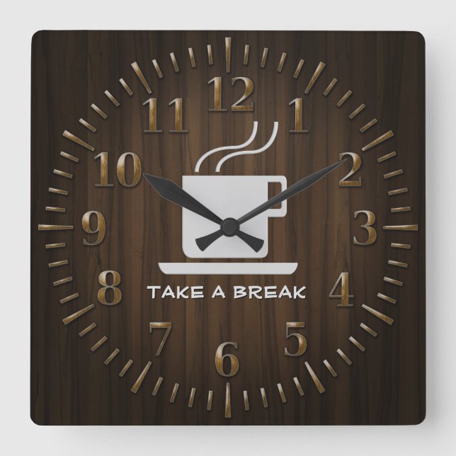 Cup of Coffee - Take a Break Square Wall Clock (Front)
