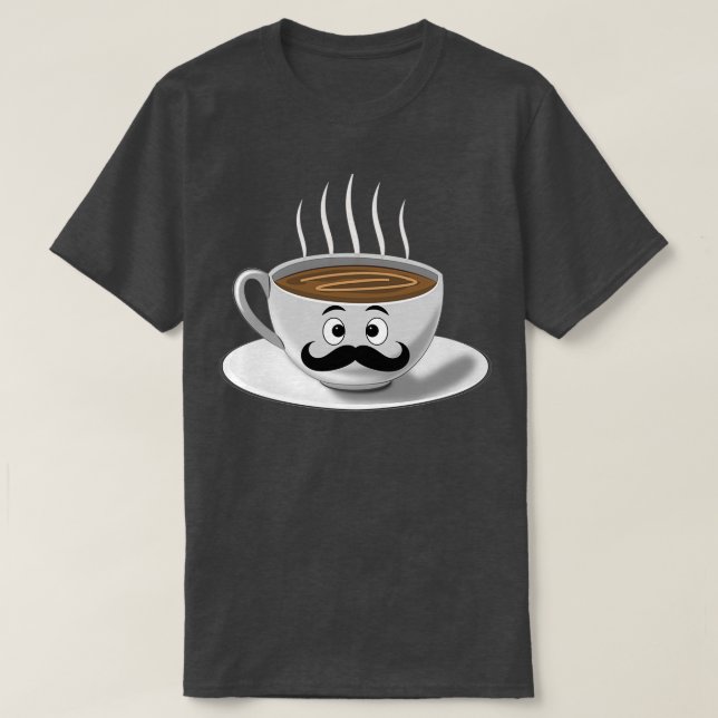 Cup of coffee with a moustache gentlCoffee T-Shirt (Design Front)