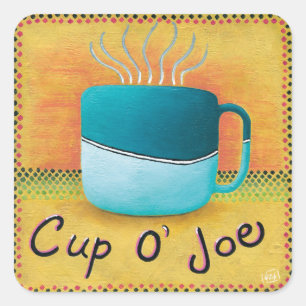 Cup of Joe Coffee Lover Square Sticker