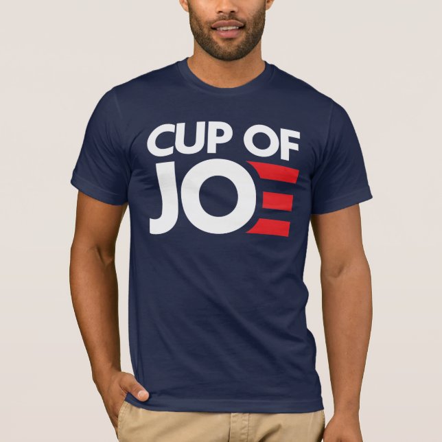 CUP OF JOE T-Shirt (Front)