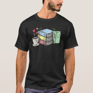 Cup Of Tea Coffee And Book Nerd Reader T-Shirt