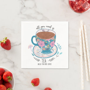 Cup of Tea Floral Quote Vintage Napkin