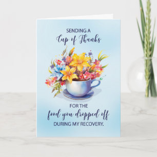 Cup of Thanks for Food Dropped Off During Recovery Card