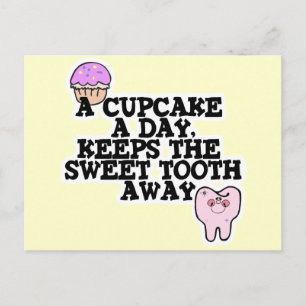 Cupcake A Day Sweet Tooth Away Postcard