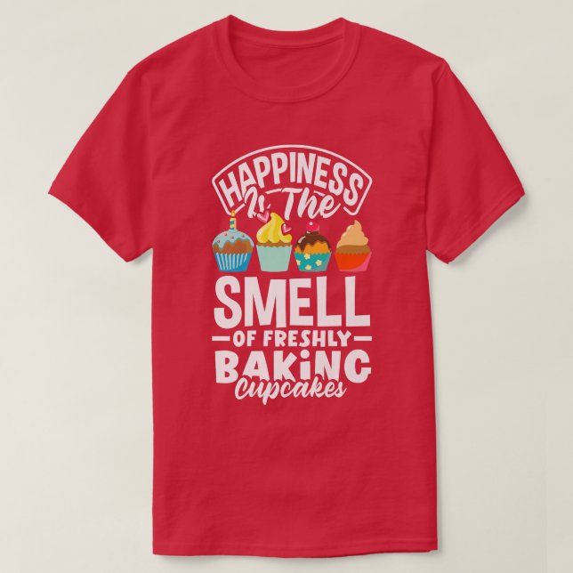 Cupcake Baking Baker Baking Lover  T-Shirt (Design Front)