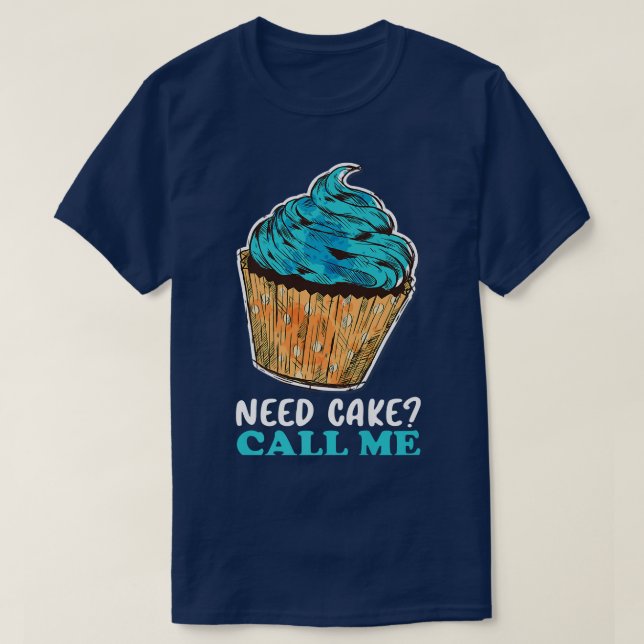 Cupcake Baking Baker Pastry Chef   T-Shirt (Design Front)