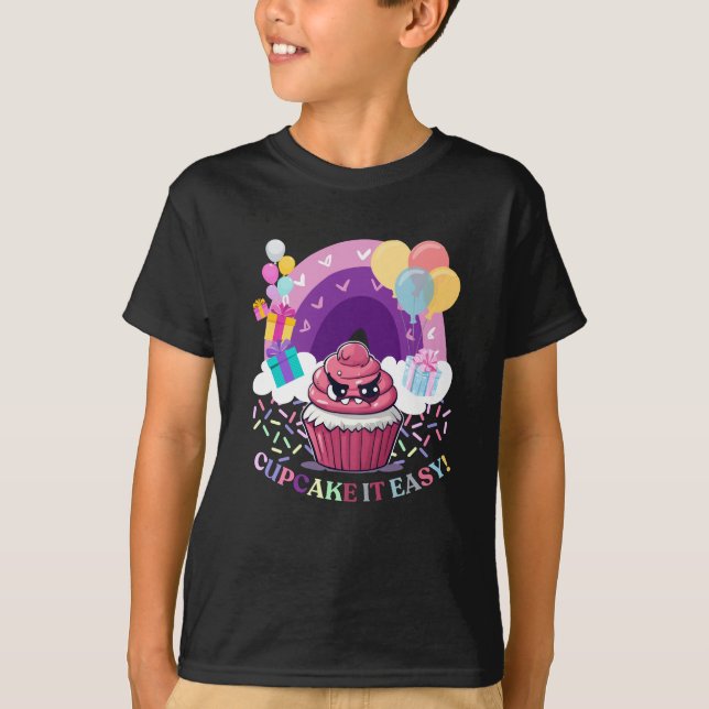 Cupcake it easy T-Shirt (Front)
