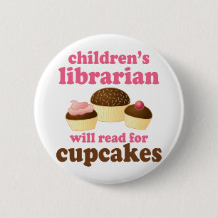 Cupcake Lover Childrens Librarian Gift 6 Cm Round Badge