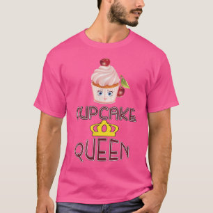 Cupcake Queen, Baking, Cooking Lover Darks T-Shirt