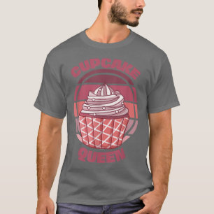 Cupcake Queen Funny Girl Baking Quote Saying Retro T-Shirt