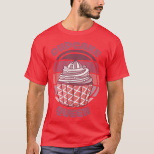 Cupcake Queen Funny Girl Baking Quote Saying Retro T-Shirt