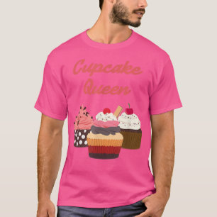 Cupcake Queen, Sweet Baking Graphic, Baking Fairy  T-Shirt