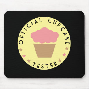 Cupcake Tester Mouse Mat