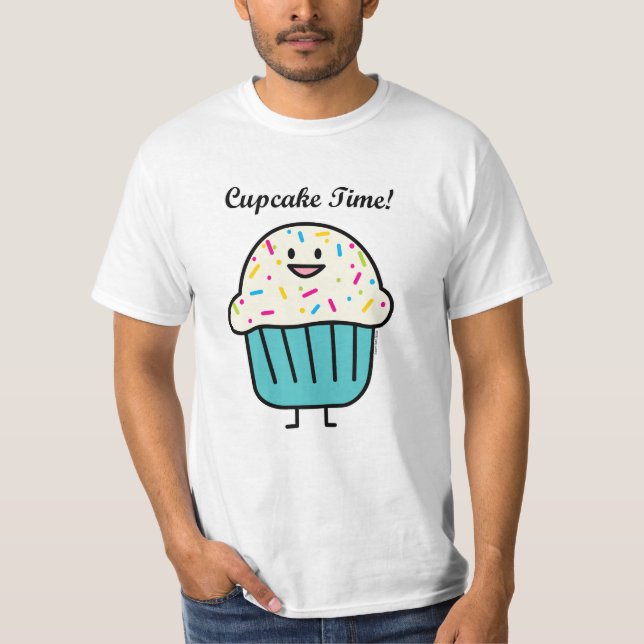 Cupcake Time with sprinkles sweet dessert fondant T-Shirt (Front)