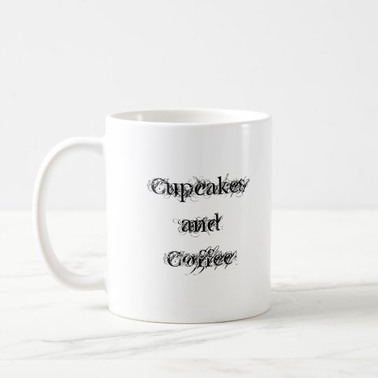 Cupcakes and Coffee Coffee Mug