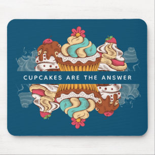 Cupcakes are the Answer Funny Saying Mouse Mat