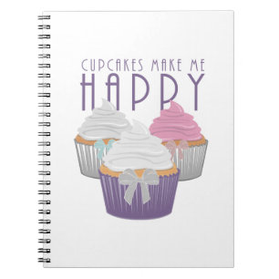 Cupcakes Make Me Happy Notebook