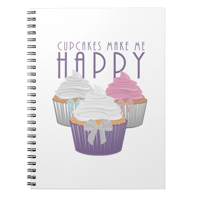 Cupcakes Make Me Happy Notebook (Front)