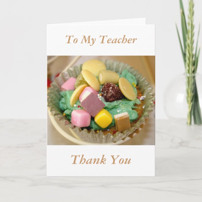 Cupcakes To My Teacher Thank You Card (Front)