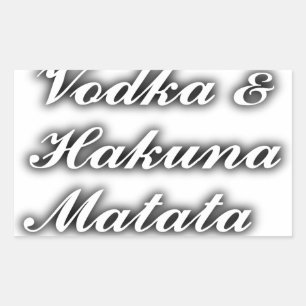 Cupcakes Vodka  Hakuna Matata FUNNY Rectangular Sticker