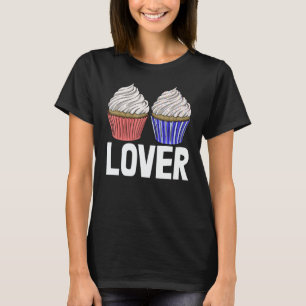 Cupcakes  Women Baking Muffins Love 1 T-Shirt