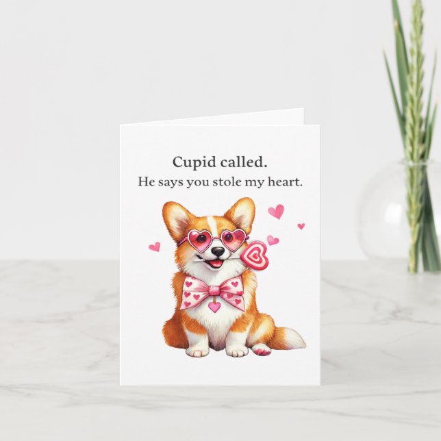 Cupid Called – Funny Corgi Valentine’s Day Card (Front)