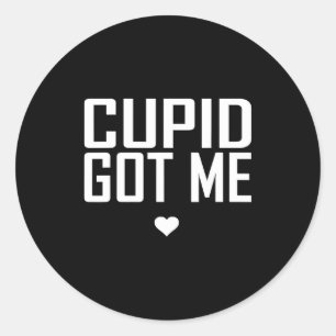 Cupid Got Me Cute Romance Cherub Valentine Gift Ou Classic Round Sticker